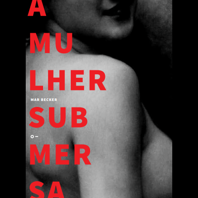 Capa de livro com fotografia a preto e branco de mulher nua e texto vermelho
