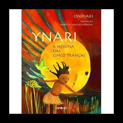 Capa do livro Ynari com ilustração de menina com cinco tranças e rosto amarelo ao fundo.