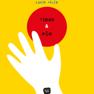Capa de livro amarelo com círculo vermelho e mão branca, texto 'TIRAR & PÔR'.