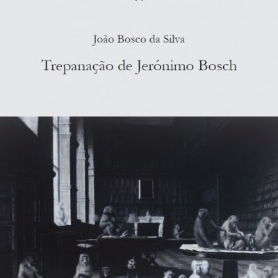 Capa do livro 'Trepanação de Jerónimo Bosch' mostrando macacos numa biblioteca antiga em preto e branco.