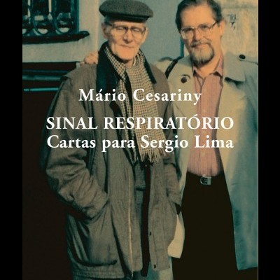 Capa de livro com foto de dois homens idosos e texto Mário Cesariny SINAL RESPIRATÓRIO Cartas para Sergio Lima