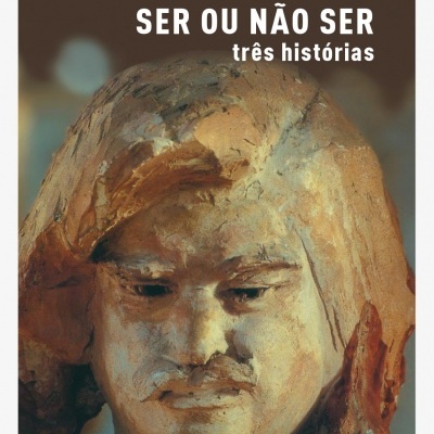 Capa de livro 'SER OU NÃO SER três histórias' de Honoré de Balzac com imagem de escultura
