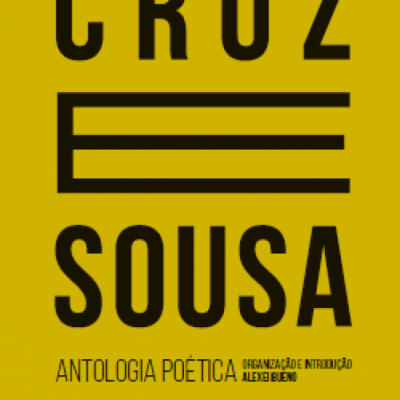 Capa de livro amarelo com texto em preto 'CRUZ SOUSA Antologia Poética'.