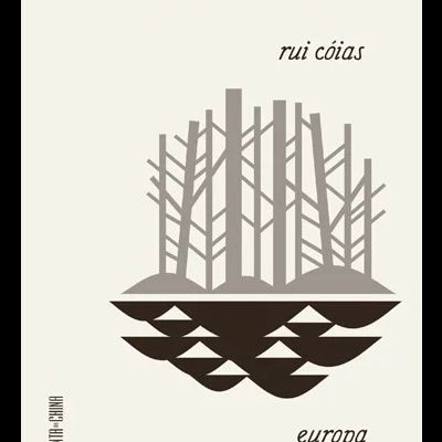 Capa de livro com ilustração de árvores e triângulos, texto 'rui cóias' e 'europa'