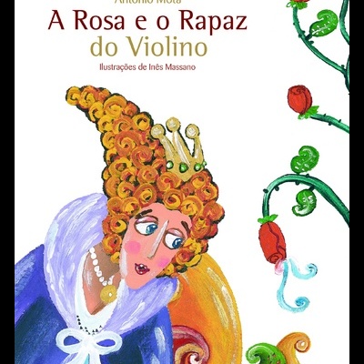 Capa de livro A Rosa e o Rapaz do Violino com ilustração de mulher com coroa e vestido azul