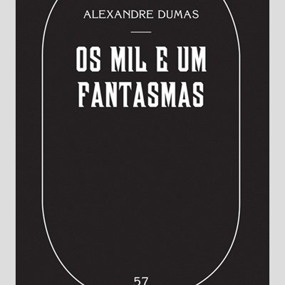 Capa de livro preta com texto em branco Os Mil & Um Fantasmas
