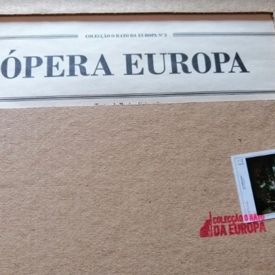 Capa de disco com texto ÓPERA EUROPA e selo COLEÇÃO O RÁDIO DA EUROPA