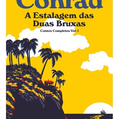 Capa do livro Joseph Conrad A Estalagem das Duas Bruxas com ilustração de falésia, palmeiras e mar ao pôr do sol