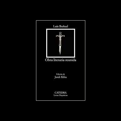 Capa do livro 'Obra literaria reunida' de Luis Buñuel com crucifixo central