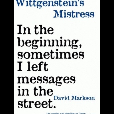 Capa de livro 'Wittgenstein's Mistress In the beginning, sometimes I left messages in the street'