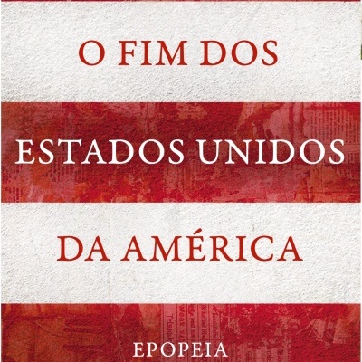 Capa de livro 'O Fim dos Estados Unidos da América' de Gonçalo M. Tavares com faixas vermelhas e brancas.