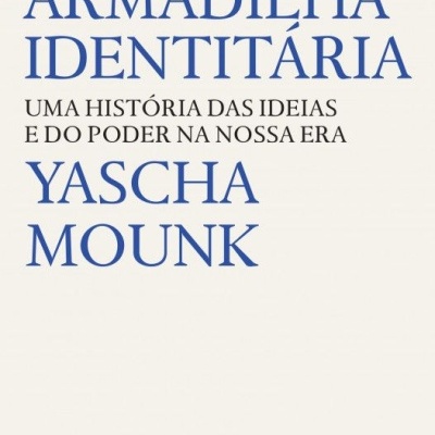 Capa de livro A Armadilha Identitária por Yascha Mounk, fundo branco com texto azul e preto