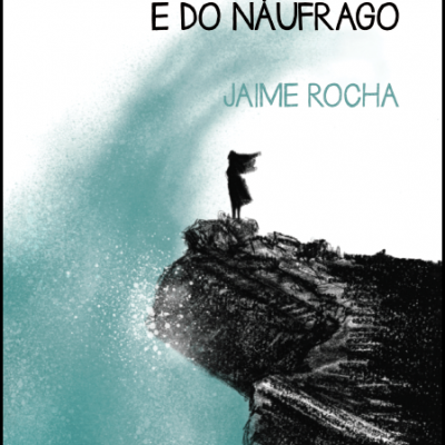 Capa de livro com silhueta numa falésia e texto POEMAS DA MULHER E DO NÁUFRAGO JAIME ROCHA
