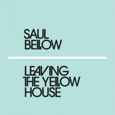Capa de livro azul claro com texto preto SAUL BELOW LEAVING THE YELLOW HOUSE e logotipo de pinguim