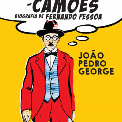 Capa de livro amarelo com ilustração de homem vestido de vermelho e texto O SUPER-CAMÕES BIOGRAFIA DE FERNANDO PESSOA