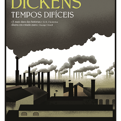 Capa do livro Tempos Difíceis de Charles Dickens com fábricas a emitir fumo