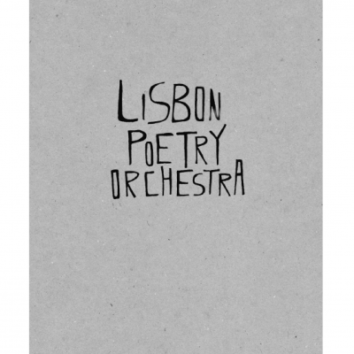Capa de livro cinza com texto Lisbon Poetry Orchestra e Poetas Portugueses de Agora