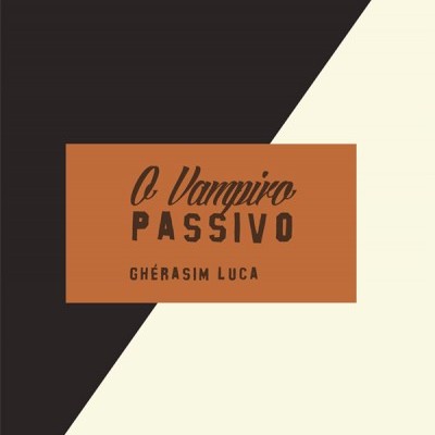 Capa de livro O Vampiro Passivo de Ghérasim Luca