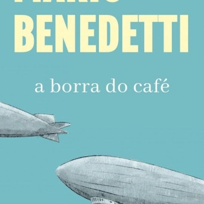 Capa de livro 'a borra do café' de Mario Benedetti