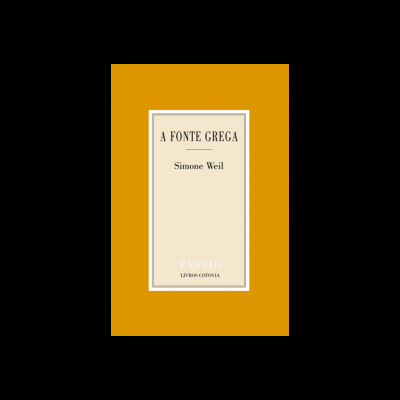 Capa do livro 'A Fonte Grega' de Simone Weil em fundo amarelo mostarda