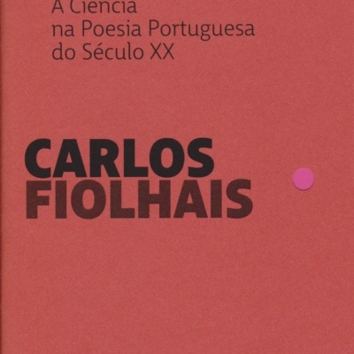 Capa do livro 'A Ciência na Poesia Portuguesa do Século XX' de Carlos Fiolhais em fundo vermelho com texto preto