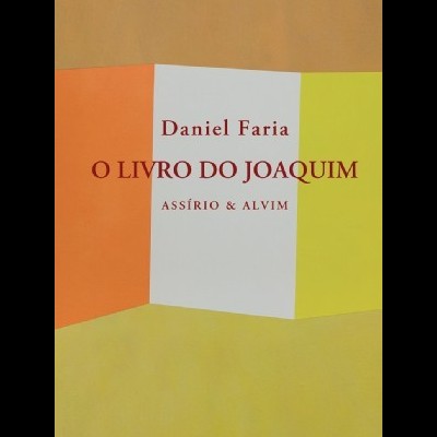 Capa do livro O LIVRO DO JOAQUIM de Daniel Faria com fundo colorido