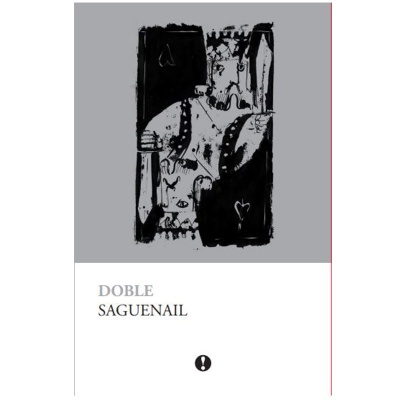 Capa de livro com design abstrato em preto e branco e texto DOBLE SAGUENAIL