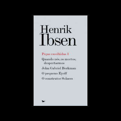 Capa de livro cinza claro com texto Henrik Ibsen e títulos de peças em preto e vermelho
