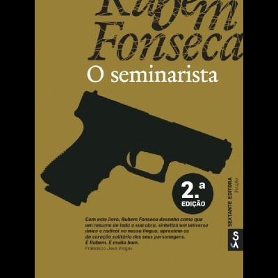Capa do livro O seminarista de Rubem Fonseca com imagem de pistola preta.