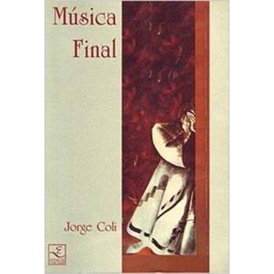 Capa de livro Música Final de Jorge Coli com ilustração e texto.