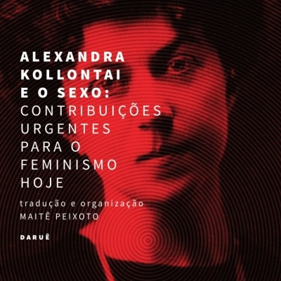 Capa do livro Alexandra Kollontai e o Sexo com rosto vermelho em fundo preto e texto em branco e vermelho