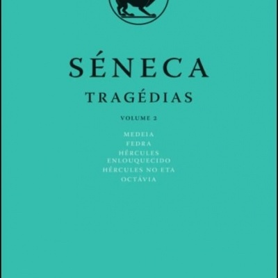 Capa verde-azulado do livro SÉNECA TRAGÉDIAS Volume 2 com texto e logotipo preto.