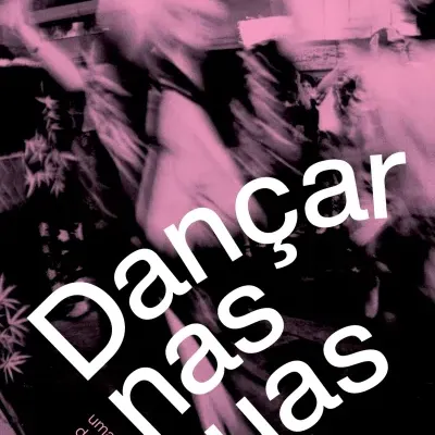 Capa de livro com título Dançar nas ruas, texto branco sobre fundo rosa e preto.