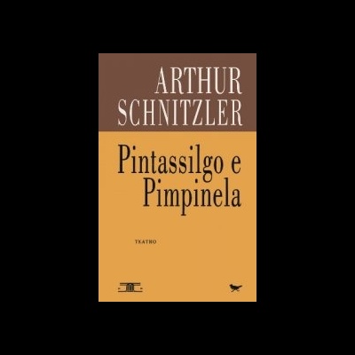 Capa de livro 'Pintassilgo e Pimpinela' de Arthur Schnitzler