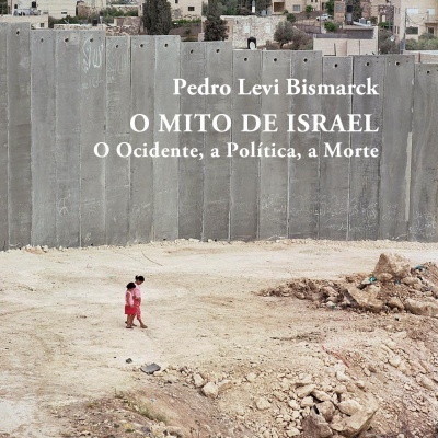 Capa do livro O Mito de Israel, mostrando muro de cimento, duas crianças e edifícios ao fundo