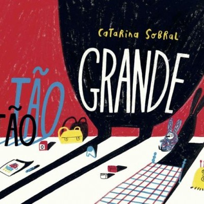Capa álbum TÃO TÃO GRANDE de Catarina Sobral com ilustração colorida e sombras longas