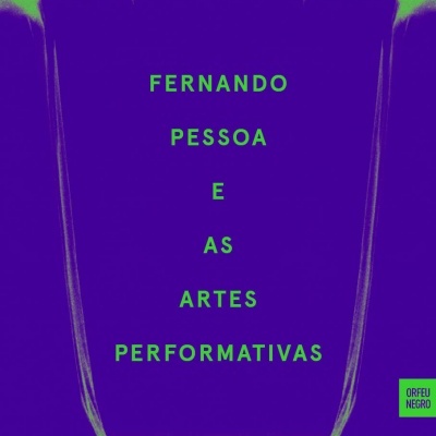 Capa de revista azul e verde com texto sobre Fernando Pessoa e artes performativas