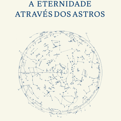 Capa de livro com título A ETERNIDADE ATRAVÉS DOS ASTROS e constelações.