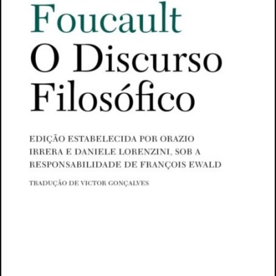 Capa do livro 'O Discurso Filosófico' de Michel Foucault com texto verde e preto sobre fundo branco