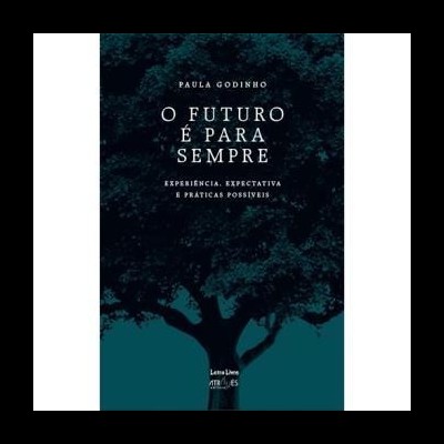 Capa de livro com título O FUTURO É PARA SEMPRE e imagem de árvore