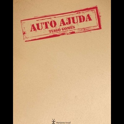 Capa de livro bege com título AUTO AJUDA TIAGO GOMES em vermelho e logo da editora Mariposa Azul.