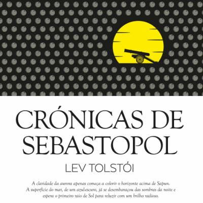 Capa do livro Crónicas de Sebastopol de Lev Tolstói com canhão e círculo amarelo