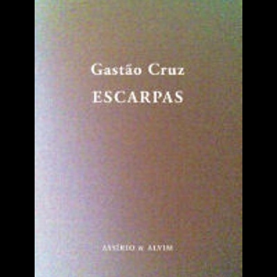 Capa de livro com título 'ESCARPAS' de Gastão Cruz em fundo castanho/cinza.