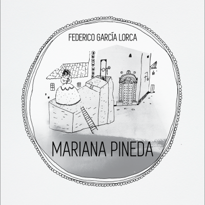 Capa de livro com ilustração a preto e branco e texto FEDERICO GARCÍA LORCA, MARIANA PINEDA
