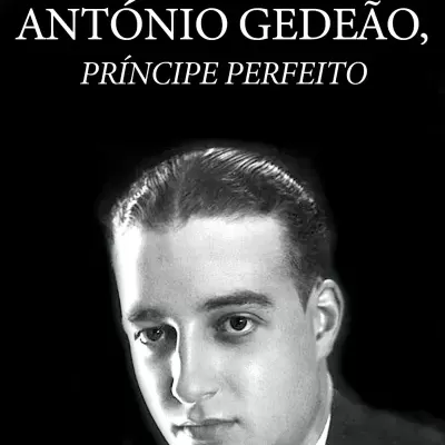 Capa do livro António Gedeão, Príncipe Perfeito com retrato de homem jovem em preto e branco