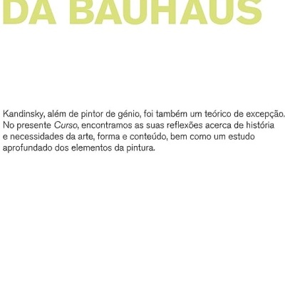 Capa de livro com texto 'WASSILY KANDINSKY CURSO DA BAUHAUS' em amarelo-esverdeado e descrição em preto sobre fundo branco