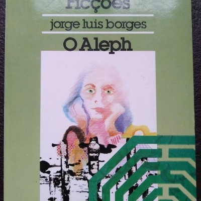 Capa de livro verde com ilustração e texto O Aleph de Jorge Luis Borges