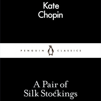 Capa preta de livro 'A Pair of Silk Stockings' de Kate Chopin, com logótipo PENGUIN CLASSICS