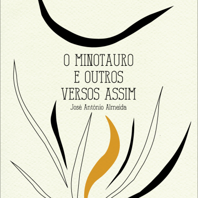 Capa de livro com título O Minotauro e Outros Versos Assim e nome do autor José António Almeida