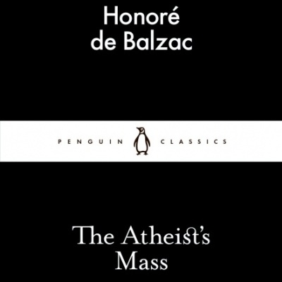 Capa do livro 'The Atheist's Mass' de Honoré de Balzac com logótipo do PENGUIN CLASSICS.